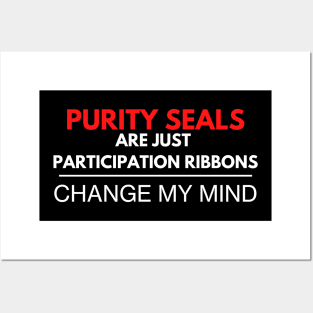 "Purity Seals Are Just Participation Medals - Change My Mind" 40k Print Posters and Art